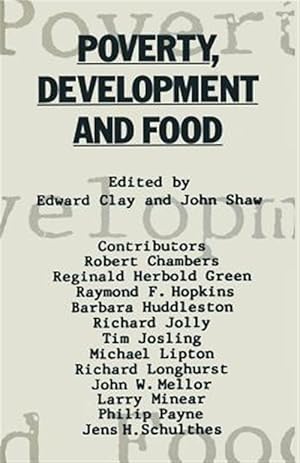 Imagen del vendedor de Poverty, Development and Food : Essays in Honour of H. W. Singer on His 75th Birthday a la venta por GreatBookPrices