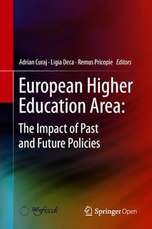 Seller image for European Higher Education Area : The Impact of Past and Future Policies for sale by GreatBookPrices