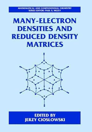 Image du vendeur pour Many-Electron Densities and Reduced Density Matrices mis en vente par GreatBookPrices