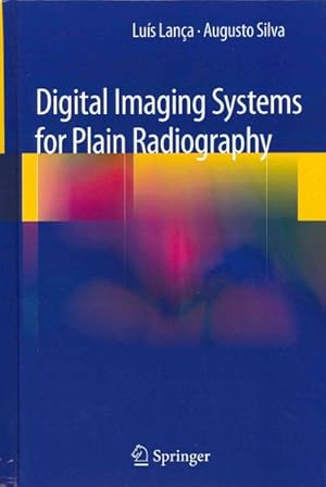 Image du vendeur pour Digital Imaging Systems for Plain Radiography mis en vente par GreatBookPrices