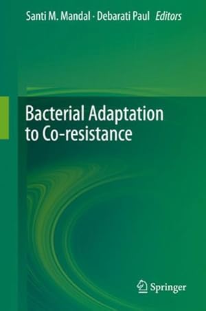 Image du vendeur pour Bacterial Adaptation to Co-resistance : Bacterial Tolerance mis en vente par GreatBookPrices