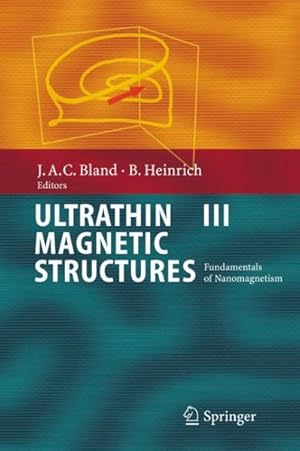 Imagen del vendedor de Ultrathin Magnetic Structures III : Fundamentals Of Nanomagnetism a la venta por GreatBookPrices