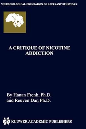 Seller image for Critique of Nicotine Addiction for sale by GreatBookPrices