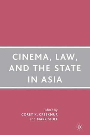 Seller image for Cinema, Law, and the State in Asia for sale by GreatBookPrices
