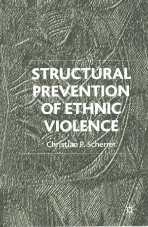 Seller image for Structural Prevention of Ethnic Violence for sale by GreatBookPrices