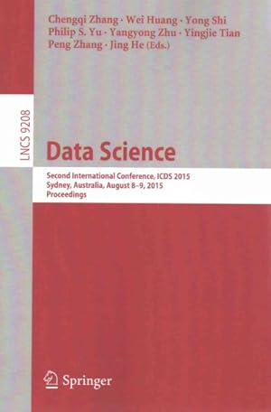 Bild des Verkufers fr Data Science : Second International Conference, Icds 2015 zum Verkauf von GreatBookPrices