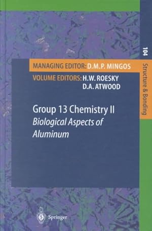 Bild des Verkufers fr Group 13 Chemistry II : Biological Aspects of Aluminum zum Verkauf von GreatBookPrices