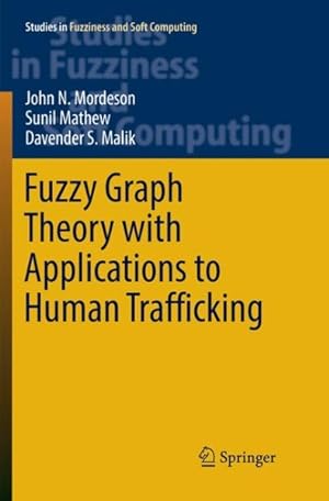 Seller image for Fuzzy Graph Theory With Applications to Human Trafficking for sale by GreatBookPrices