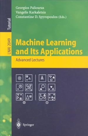 Bild des Verkufers fr Machine Learning and Its Applications : Advanced Lectures zum Verkauf von GreatBookPrices
