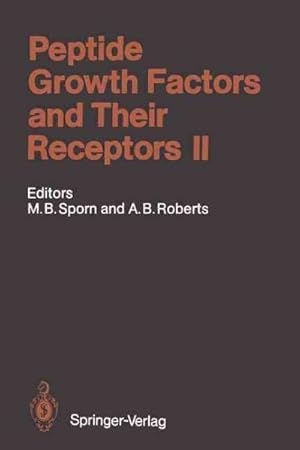 Bild des Verkufers fr Peptide Growth Factors and Their Receptors II zum Verkauf von GreatBookPrices