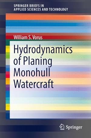 Image du vendeur pour Hydrodynamics of Planing Monohull Watercraft mis en vente par GreatBookPrices