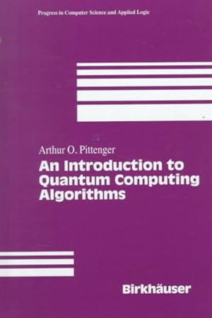 Immagine del venditore per Introduction to Quantum Computing Algorithms venduto da GreatBookPrices