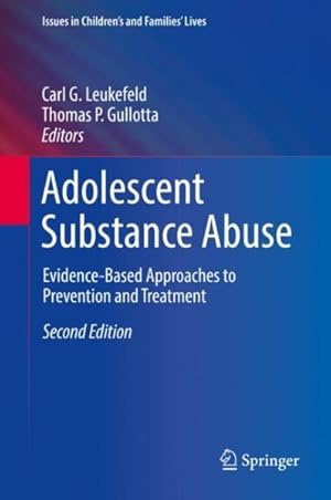 Imagen del vendedor de Adolescent Substance Abuse : Evidence-based Approaches to Prevention and Treatment a la venta por GreatBookPrices