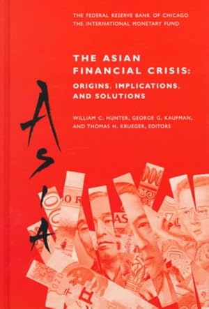 Imagen del vendedor de Asian Financial Crisis : Origins, Implications, and Solutions a la venta por GreatBookPrices