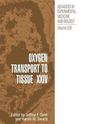 Imagen del vendedor de Oxygen Transport to Tissue Xxiv a la venta por GreatBookPrices