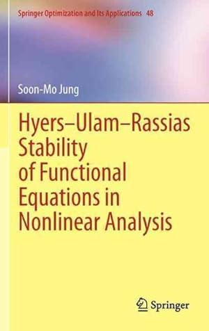 Imagen del vendedor de Hyeds-Ulam-Rassias Stability of Functional Equations in Nonlinear Analysis a la venta por GreatBookPrices