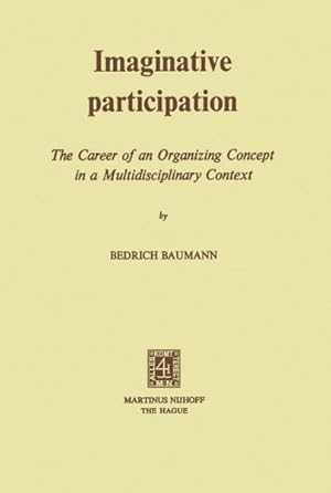 Seller image for Imaginative Participation : The Career of an Organizing Concept in a Multidisciplinary Context for sale by GreatBookPrices