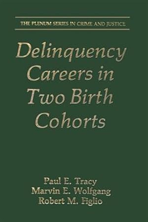 Seller image for Delinquency Careers in Two Birth Cohorts for sale by GreatBookPrices