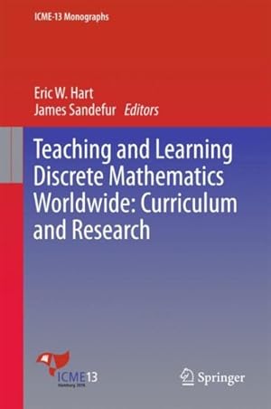 Image du vendeur pour Teaching and Learning Discrete Mathematics Worldwide: Curriculum and Research mis en vente par GreatBookPrices