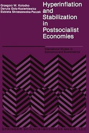 Immagine del venditore per Hyperinflation and Stabilization in Postsocialist Economies venduto da GreatBookPrices