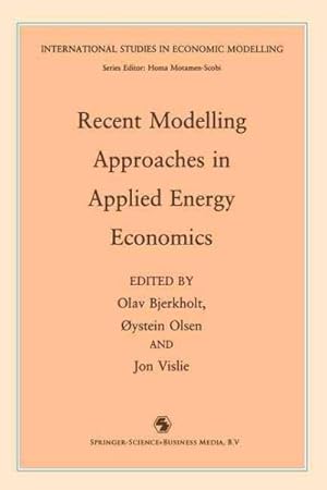 Seller image for Recent Modelling Approaches in Applied Energy Economics for sale by GreatBookPrices