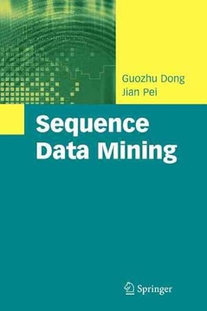Seller image for Sequence Data Mining for sale by GreatBookPrices