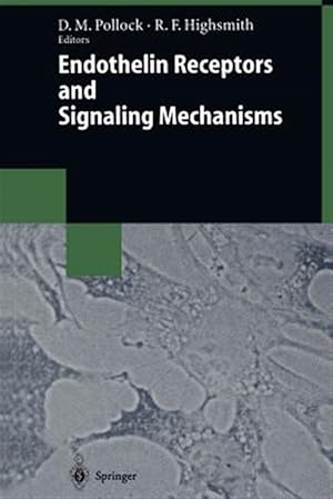 Seller image for Endothelin Receptors and Signaling Mechanisms for sale by GreatBookPrices