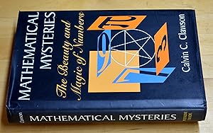 Imagen del vendedor de Mathematical Mysteries: The Beauty and Magic of Numbers a la venta por HALCYON BOOKS