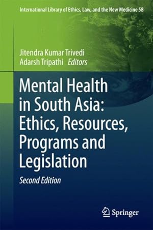 Seller image for Mental Health in South Asia : Ethics, Resources, Programs and Legislation for sale by GreatBookPrices