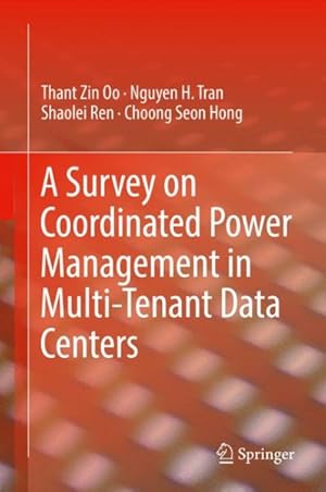 Image du vendeur pour Survey on Coordinated Power Management in Multi-tenant Data Centers mis en vente par GreatBookPrices