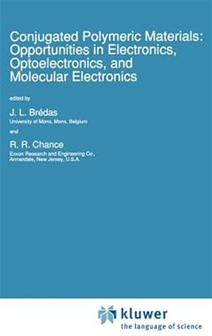 Seller image for Conjugated Polymeric Materials : Opportunities in Electronics, Optoelectronics and Molecular Electronics for sale by GreatBookPrices