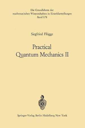 Image du vendeur pour Practical Quantum Mechanics II mis en vente par GreatBookPrices