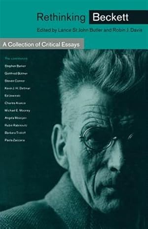 Image du vendeur pour Rethinking Beckett : A Collection of Critical Essays mis en vente par GreatBookPrices