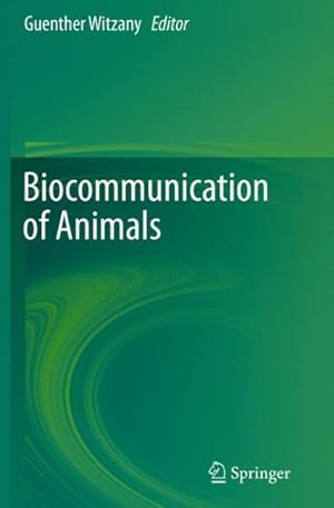 Seller image for Biocommunication of Animals for sale by GreatBookPrices