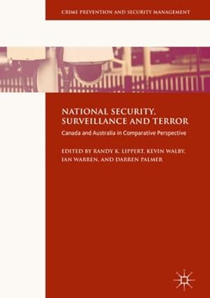Imagen del vendedor de National Security, Surveillance and Terror : Canada and Australia in Comparative Perspective a la venta por GreatBookPrices