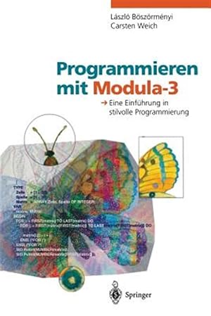 Seller image for Programmieren Mit Modula-3 : Eine Einfhrung in Stilvolle Programmierung -Language: german for sale by GreatBookPrices