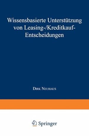 Seller image for Wissensbasierte Untersttzung Von Leasing-/Kreditkauf-entscheidungen -Language: german for sale by GreatBookPrices