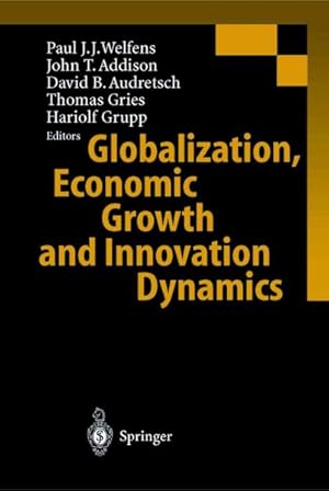 Seller image for Globalization, Economic Growth and Innovation Dynamics for sale by GreatBookPrices