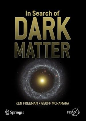 Image du vendeur pour In Search of Dark Matter mis en vente par GreatBookPrices