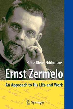 Seller image for Ernst Zermelo : An Approach to His Life and Work for sale by GreatBookPrices