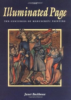 Imagen del vendedor de Illuminated Page: 10 Centuries Manuscript Painting a la venta por WeBuyBooks