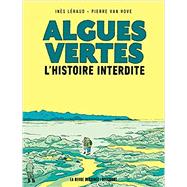 Seller image for Algues vertes, l'histoire interdite for sale by eCampus