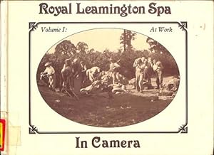 Immagine del venditore per Royal Leamington Spa in Camera: At Work v. 1 venduto da WeBuyBooks