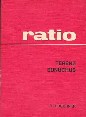 Terenz Eunuchus. Ratio.[Hauptband] Band 1