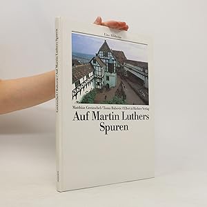 Bild des Verkufers fr Auf Martin Luthers Spuren zum Verkauf von Bookbot
