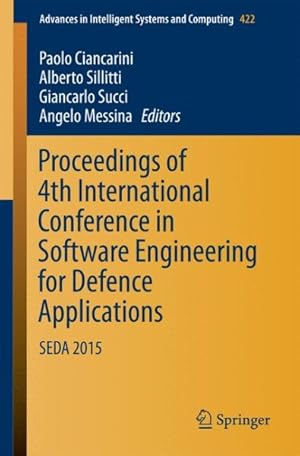 Seller image for Proceedings of 4th International Conference in Software Engineering for Defence Applications for sale by GreatBookPrices
