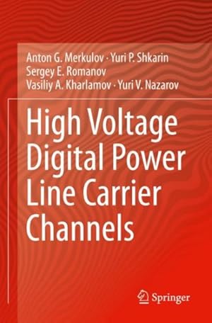 Seller image for High Voltage Digital Power Line Carrier Channels for sale by GreatBookPrices