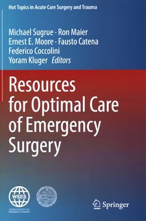 Seller image for Resources for Optimal Care of Emergency Surgery for sale by GreatBookPrices