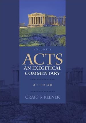 Bild des Verkufers fr Acts: An Exegetical Commentary, Volume 2, 3:1-14:28 zum Verkauf von WeBuyBooks