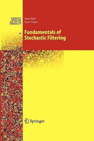 Image du vendeur pour Fundamentals of Stochastic Filtering mis en vente par GreatBookPrices